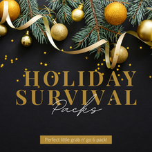Load image into Gallery viewer, Holiday Survival Packs