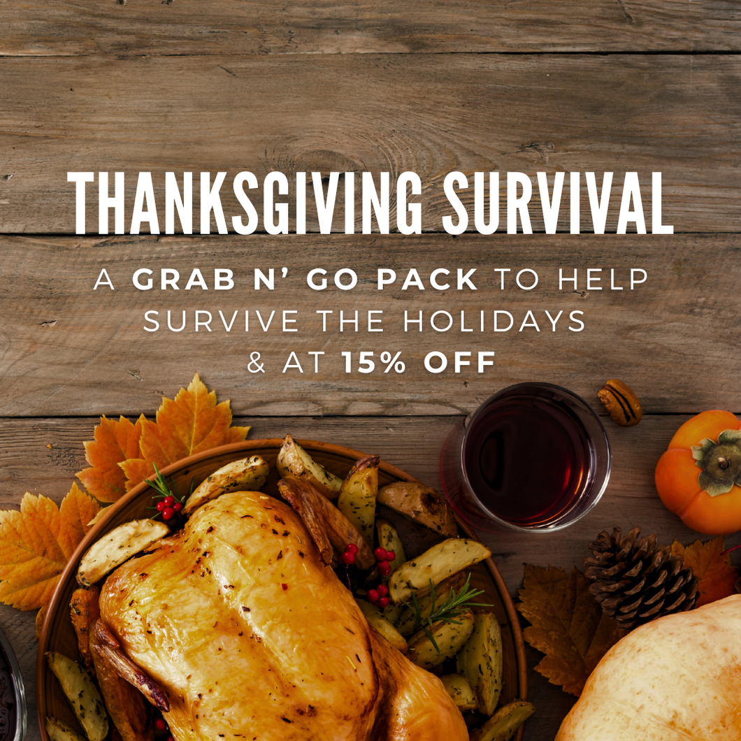 Thanksgiving Survival Pack!