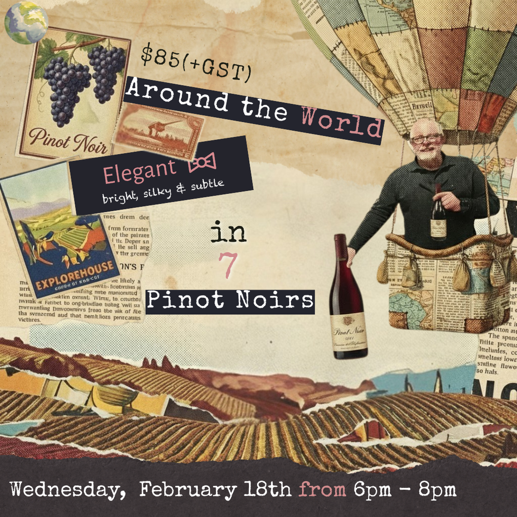Around the World In Seven Pinot Noirs! - February 18th