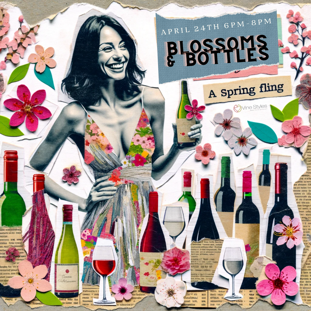 Blossoms & Bottles: A Spring Fling - April 24th