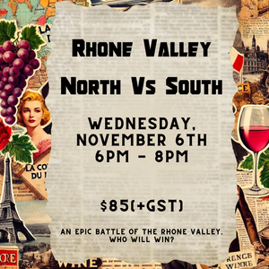 Rhone Valley: North Vs South - November 6th