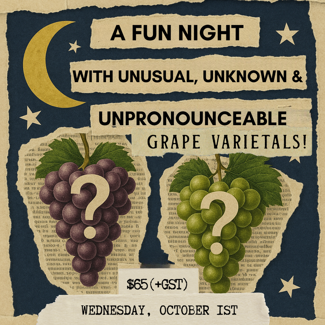 A fun night with Unusual, Unknown and Unpronounceable grape varietals! - October 1st