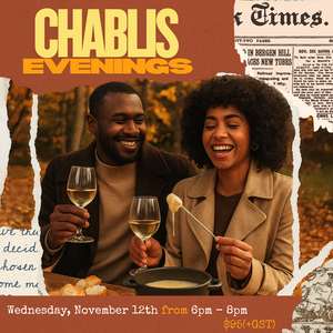 Chablis Evenings - November 12th