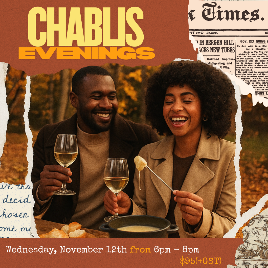 Chablis Evenings - November 12th