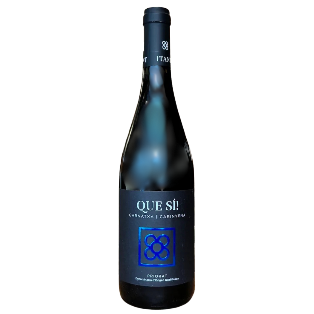 Que Sí!, Priorat