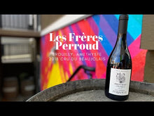 Load and play video in Gallery viewer, Les Frères Perroud, Beaujolais Cru, Brouilly Pollen
